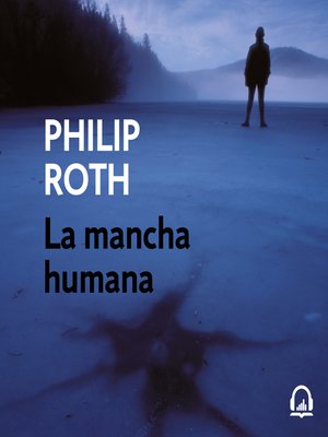 cover image of La mancha humana